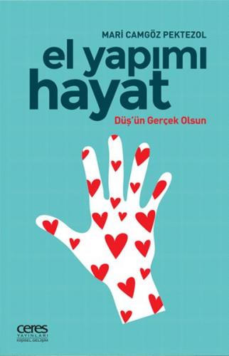 El Yapımı Hayat - Düş'ün Gerçek Olsun