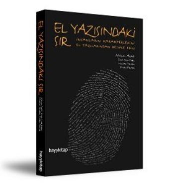 El Yazısındaki Sır İnsanların Karakterlerini El Yazılarından Deşifre E