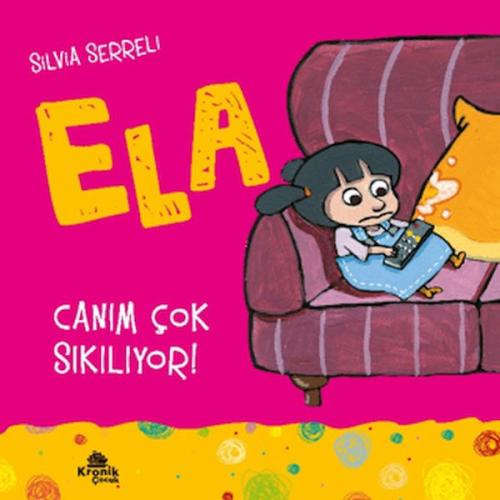 Ela 5 Canım Çok Sıkılıyor ?