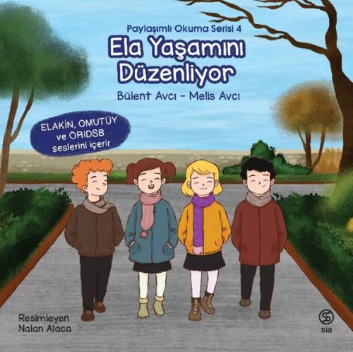 Ela Yaşamını Düzenliyor - Paylaşımlı Okuma Serisi 4