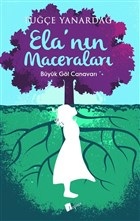 Ela'nın Maceraları