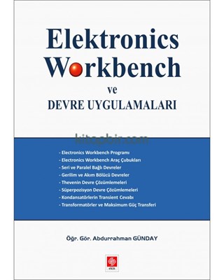 Elektronics Workbench ve Devre Uygulamaları