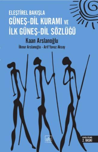 Eleştirel Bakışla Güneş-Dil Kuramı ve İlk Güneş-Dil Sözlüğü