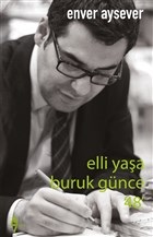 Elli Yaşa Buruk Günce 48