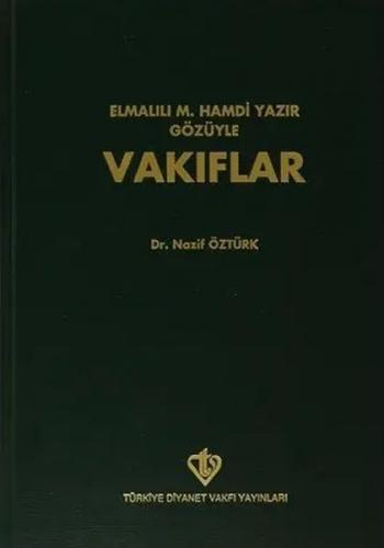 Elmalılı Hamdi Yazır Gözüyle Vakıflar