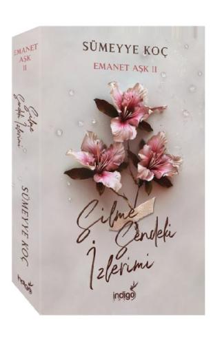 Emanet Aşk 2 – Silme Sendeki İzlerimi