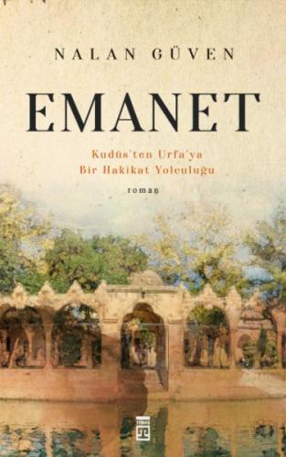 Emanet & Kudüs'ten Urfa'ya Bir Hakikat Yolculuğu