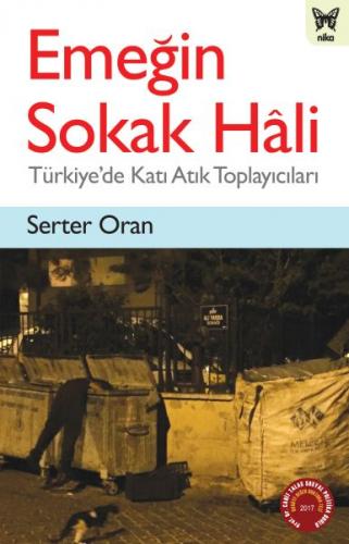 Emeğin Sokak Hali - Türkiye'de Katı Atık Toplayıcıları