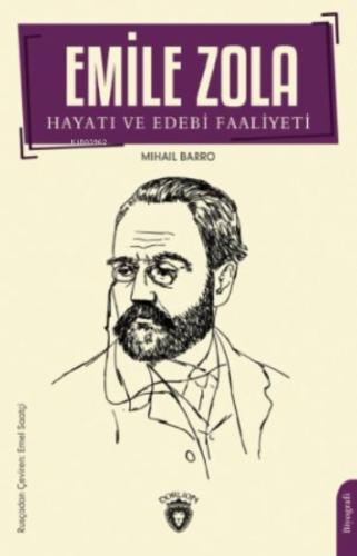 Emile Zola Hayatı ve Edebi Faaliyeti