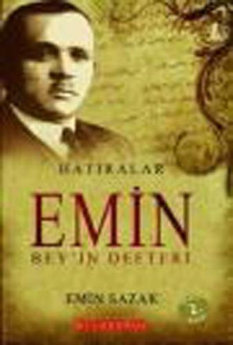 Emin Bey'in Defteri Hatıralar