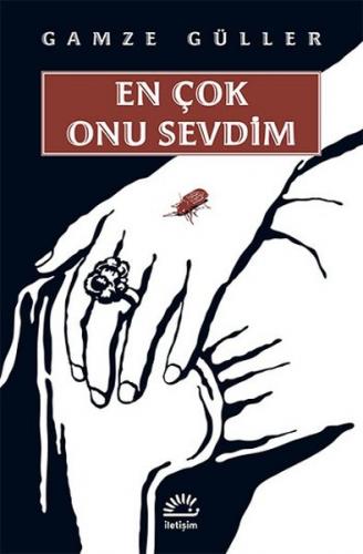 En Çok Onu Sevdim