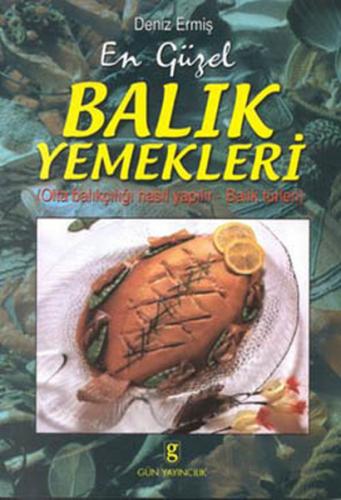 En Güzel Balık Yemekleri