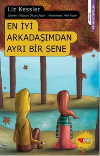 En İyi Arkadaşımdan Ayrı Bir Sene