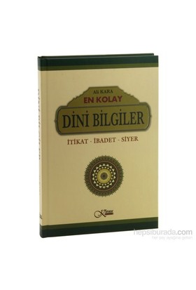 En Kolay Dini Bilgiler İtikat-İbadet-Siyer (Ciltli)