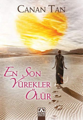 En Son Yürekler Ölür (Cep Boy)