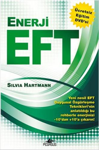 Enerji EFT (Dvd Ekli) Yeni Nesil Duygusal Özgürleşme Teknikleri