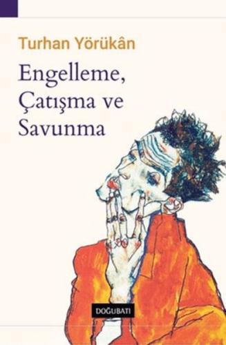 Engelleme, Çatışma ve Savunma