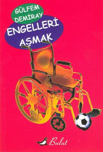 Engelleri Aşmak