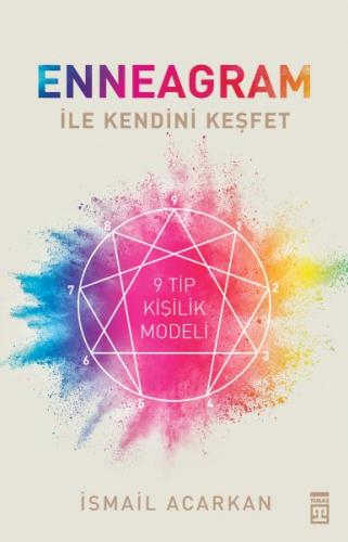 Enneagram ile Kendini Keşfet - 9 Tip Kişilik Modeli