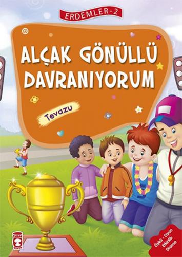 Erdemler 2 - Alçakgönüllü Davranıyorum Tevazu