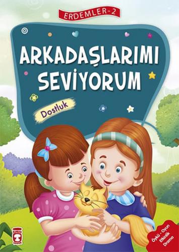 Erdemler 2 - Arkadaşlarımı Seviyorum Dostluk