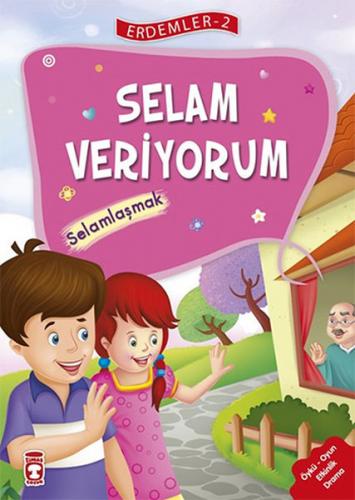 Erdemler 2 - Selam Veriyorum Selamlaşmak