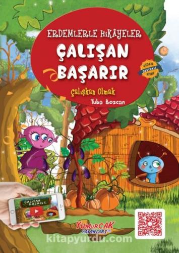 Erdemlerle Hikayeler Çalışan Başarır