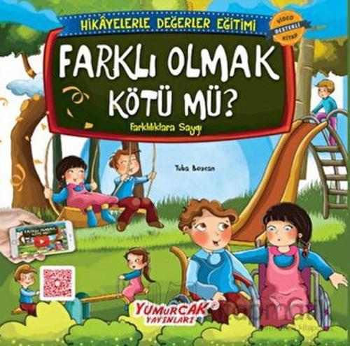 Erdemlerle Hikayeler Farklı Olmak Kötü Mü