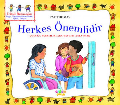 Erdemli Davranışlar Dizisi - Herkes Önemlidir