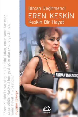 Eren Keskin - Keskin Bir Hayat