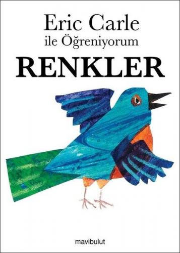 Eric Carle ile Öğreniyorum - Renkler