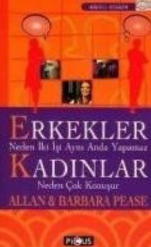 Erkekler Neden İki İşi Aynı Anda Yapamaz Kadınlar Neden Çok Konuşur