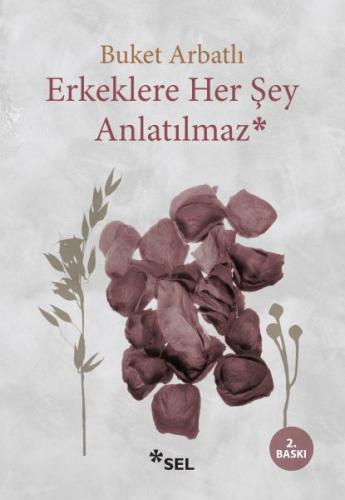 Erkeklere Her Şey Anlatılmaz