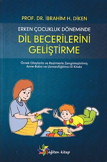 Erken Çocukluk Döneminde Dil Becerilerini Geliştirme