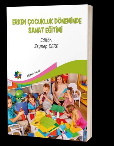 Erken Çocukluk Döneminde Sanat Eğitimi