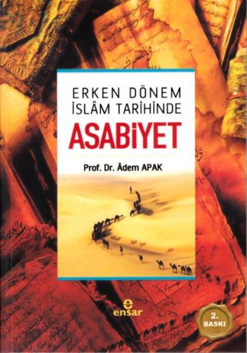 Erken Dönem İslam Tarihinde Asabiyet