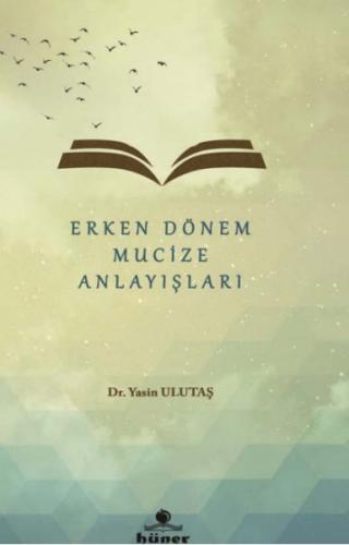 Erken Dönem Mucize Anlayışları