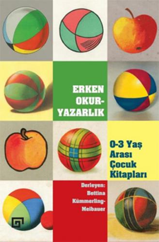 Erken Okuryazarlık - 0-3 Yaş Arası Çocuk Kitapları