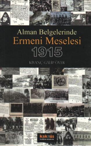 Ermeni Meselesi 1915 / Alman Belgelerinde