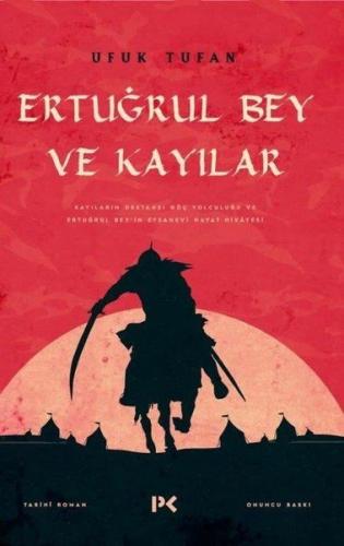 Ertuğrul Bey ve Kayılar