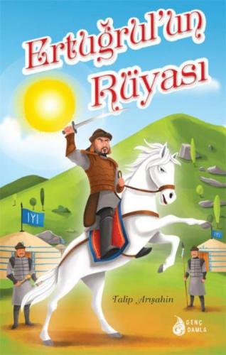 Ertuğrul’un Rüyası