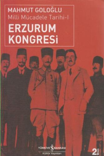 Erzurum Kongresi - Milli Mücadale Tarihi -1