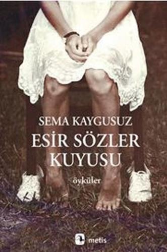 Esir Sözler Kuyusu