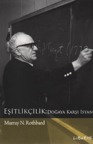 Eşitçilik: Doğaya Karşı İsyan