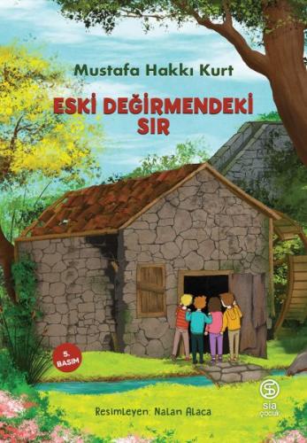 Eski Değirmendeki Sır