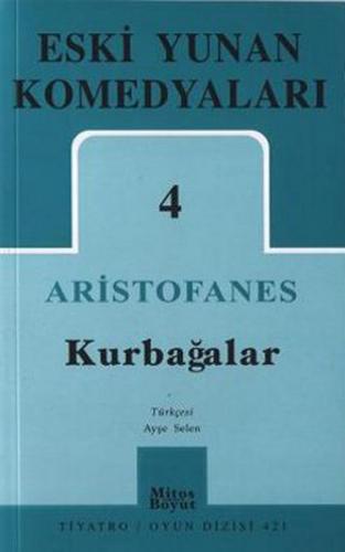 Eski Yunan Komedyaları -4 / Kurbağalar