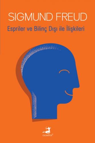 Espriler ve Bilinç Dışı ile İlişkileri