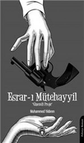 Esrar-ı Mütehayyil - Gizemli Proje