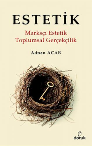 Estetik Marksçı Estetik Toplumsal Gerçeklilik