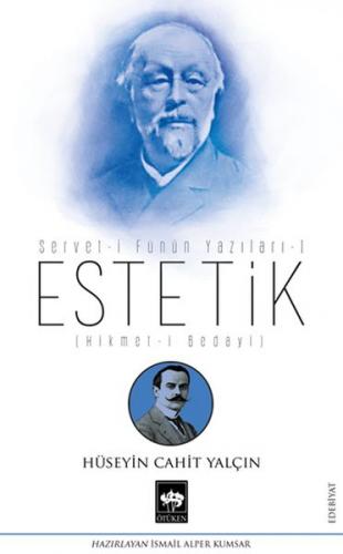 Estetik - Servet-i Fünun Yazıları 1